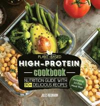 bokomslag Plant-Based High-Protein Cookbook
