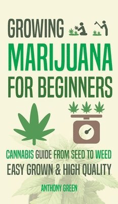 bokomslag Growing Marijuana for Beginners