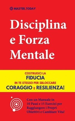 Disciplina e Forza Mentale 1