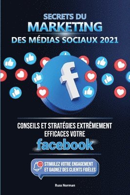 bokomslag Secrets du Marketing des Mdias Sociaux 2021