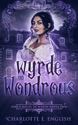 bokomslag Wyrde and Wondrous