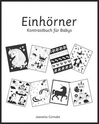bokomslag Einhoerner, Kontrastbuch fur Babys