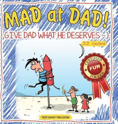 Jj Leyland, JJ Leyland - Mad at Dad!, Inbunden