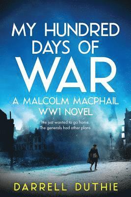 My Hundred Days of War 1