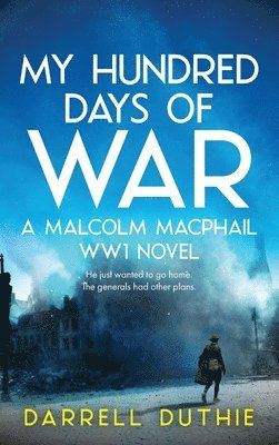 My Hundred Days of War 1