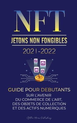 NFT (Jetons Non Fongibles) 2021-2022