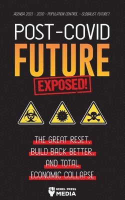 bokomslag Post-Covid Future Exposed!