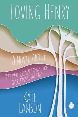Kate Lawson - Loving Henry, Häftad