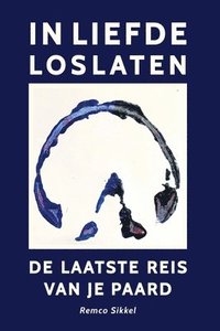 bokomslag In liefde loslaten