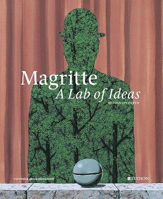 bokomslag Magritte. A Lab of Ideas