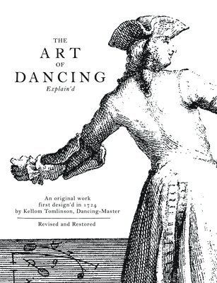 bokomslag The Art of Dancing Explain'd