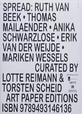 bokomslag Spread: Ruth van Beek, Thomas Mailaender, Anika Schwarzlose, Erik van der Weijde, Mariken Wessels