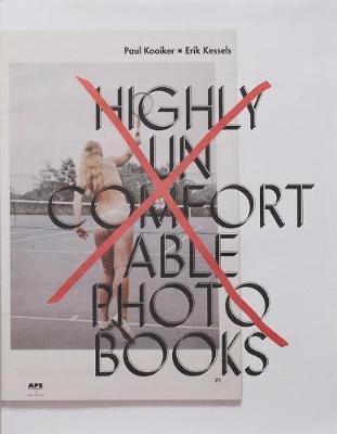 bokomslag Highly Uncomfortable Photo Books
