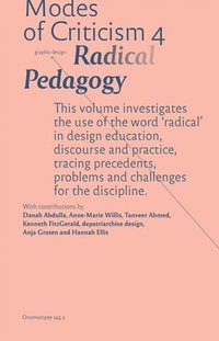 bokomslag Modes of Criticism 4: Radical Pedagogy