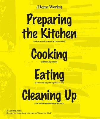bokomslag (Home Works)  A Cooking Book