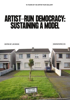 Artist-run democracy: sustaining a model 1