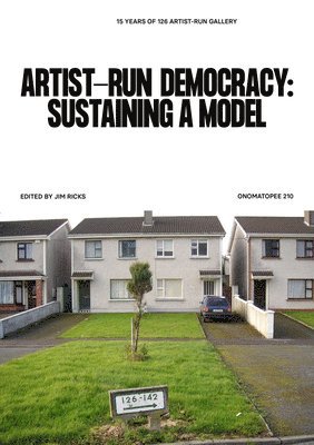 Jim Ricks - Artist-run democracy: sustaining a model, Häftad. Tillgänglighet: Tillfälligt slut