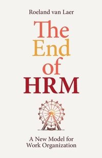 bokomslag The End of HRM