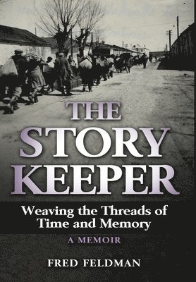 Fred Feldman - Story Keeper, Inbunden