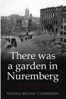 There was a garden in Nuremberg 1