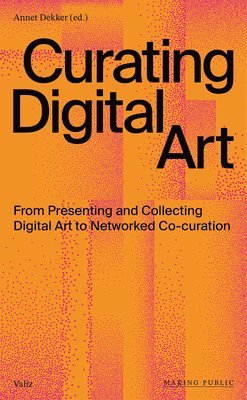 Curating Digital Art 1
