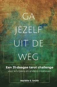 bokomslag Ga jezelf uit de weg