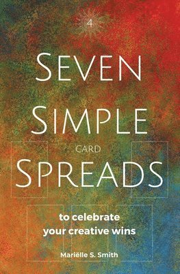 Seven Simple Card Spreads to Celebrate Your Creative Wins 1