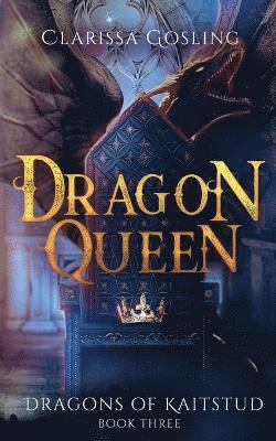 Clarissa Gosling - Dragon Queen, Häftad