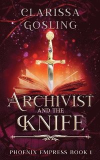 bokomslag The Archivist and the Knife