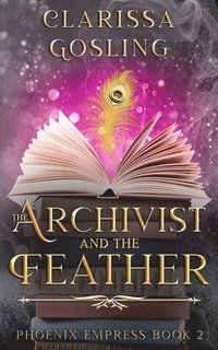 bokomslag The Archivist and the Feather