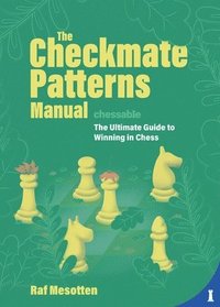 bokomslag The Checkmate Patterns Manual