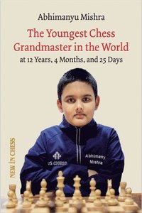 bokomslag Youngest Chess Grandmaster In The World