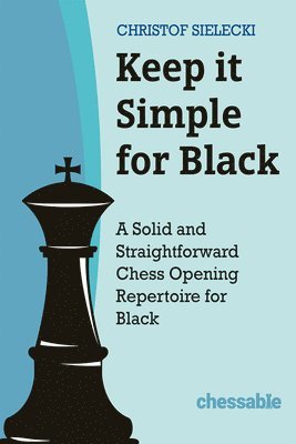 Christof Sielecki, Christof Sielecki Christof Sielecki - Keep it Simple for Black, Inbunden