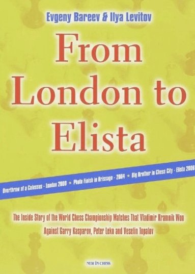 Evgeny Bareev, Ilya Levitov - From London to Elista, Inbunden