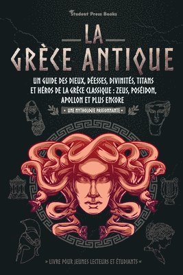 Student Press Books, Edith Homer - Grèce antique, Häftad