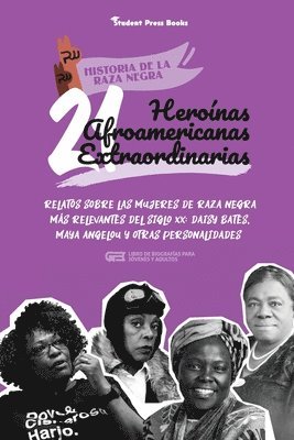 21 heroínas afroamericanas extraordinarias