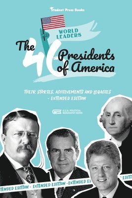 The 46 Presidents of America 1