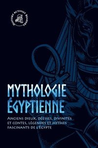 bokomslag Mythologie gyptienne