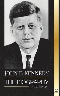bokomslag John F. Kennedy