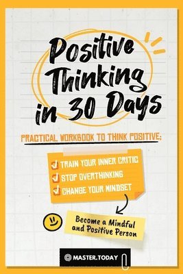 Positive Thinking in 30 Days 1