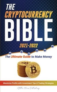 bokomslag The Cryptocurrency Bible 2021-2022