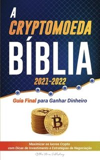 bokomslag A Criptomoeda Bíblia 2021-2022
