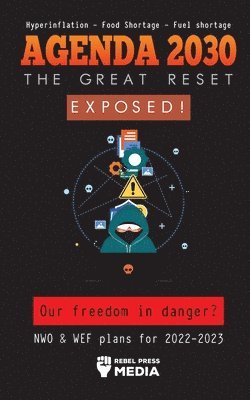 Agenda 2030 - The Great Reset Exposed! 1