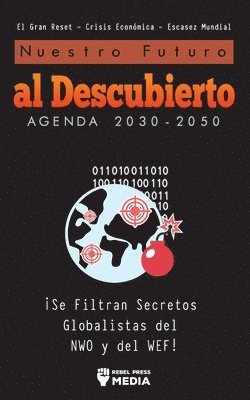 bokomslag Nuestro Futuro al Descubierto Agenda 2030-2050