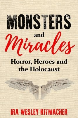 bokomslag Monsters and Miracles