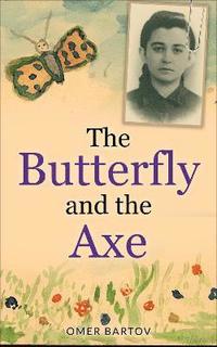 bokomslag Butterfly and the Axe