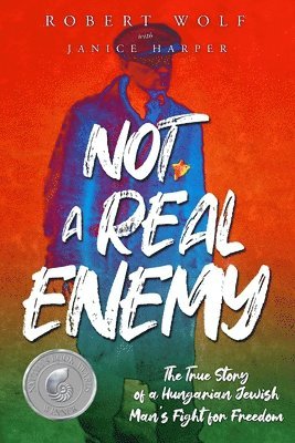 Robert Wolf - Not a Real Enemy, Häftad