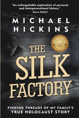 Michael Hickins - Silk Factory, Häftad
