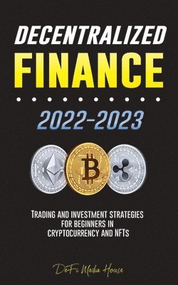 Decentralized Finance 2022-2023 1