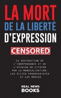 bokomslag La mort de la liberte d'expression